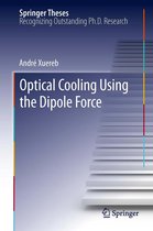 Springer Theses - Optical Cooling Using the Dipole Force