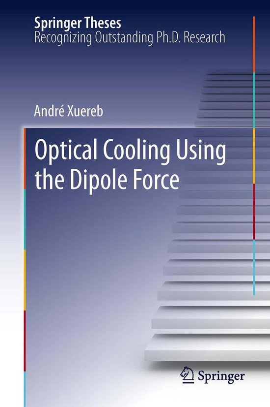 Springer Theses - Optical Cooling Using the Dipole Force - cover