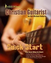 Christian Guitarist Quick Start