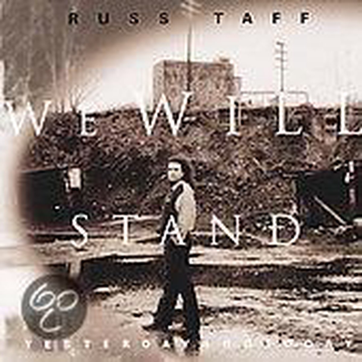 We Will Stand Yesterday And Today