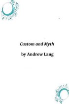 Custom and Myth