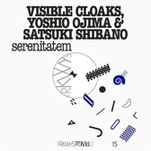 Visible Cloaks & Yoshio Ojima & Satsuki Shibano - Frkwys Vol. 15: Serenitatem (LP)