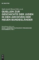 Quellen Zur Geschichte der Juden In Den Archiven der Neuen B- Geheimes Staatsarchiv Preußischer Kulturbesitz, Teil I