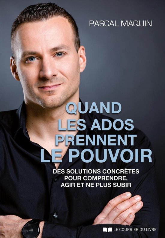 Quand les ados prennent le pouvoir - Des solutions concrète ... - cover