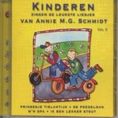 Kinderen zingen de leukste liedjes van Annie M.G. Schmidt // Volume 3 // Prinsesje Tielantijn; Ik ben lekker stout e.v.a.