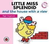 Little Miss Splendid and the House With a View