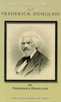 Life and Times of Frederick Douglass