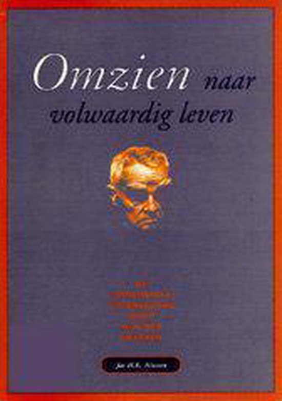 Cover van het boek 'Omzien naar volwaardig leven' van Jos H.E. Niessen