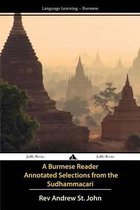 A Burmese Reader - Annotated Selections from the Sudhammacari