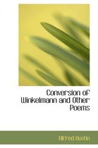 Conversion of Winkelmann and Other Poems