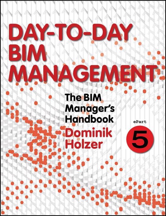 The BIM Manager's Handbook, Part 5 - cover