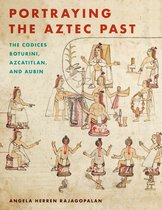 Recovering Languages and Literacies of the Americas - Portraying the Aztec Past