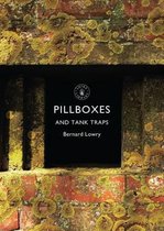 Pillboxes & Tank Traps