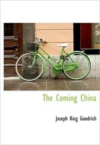 The Coming China