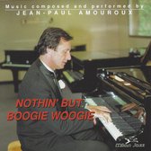 Jean-Paul Amouroux - Nothin' But Boogie