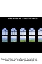 Praeraphaelite Diaries and Letters