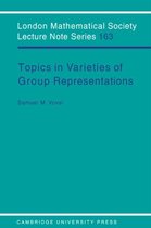 London Mathematical Society Lecture Note SeriesSeries Number 163- Topics in Varieties of Group Representations