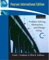 Problem Solving, Abstraction and Design Using C++