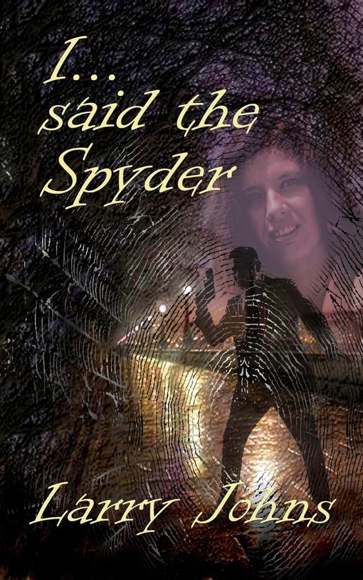 I Said the Spyder - cover