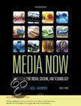 Media Now: Understanding Media, Culture, And Technology