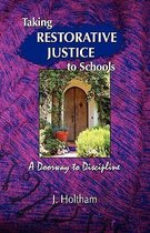 Taking Restorative Justice to Schools