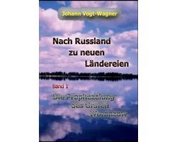 Nach Russland zu neuen Ländereien. Band 1