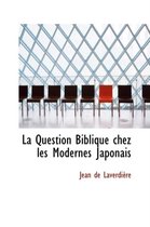 La Question Biblique Chez Les Modernes Japonais