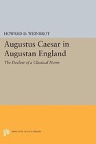 Augustus Caesar in Augustan England - The Decline of a Classical Norm