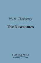 Barnes & Noble Digital Library - The Newcomes (Barnes & Noble Digital Library)
