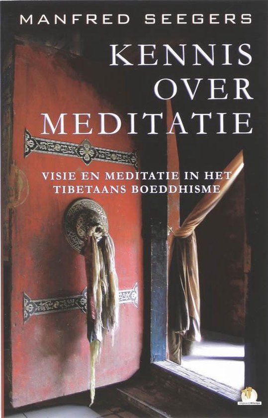 Cover van het boek 'Kennis over meditatie' van M. Seegers