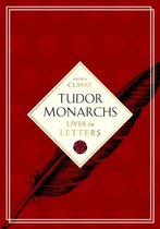 Tudor Monarchs