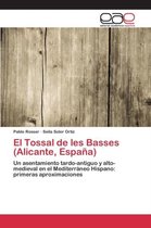 El Tossal de les Basses (Alicante, España)