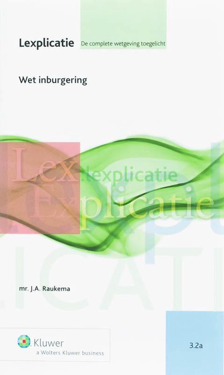 Wet inburgering | 9789013047813 | J.A. Raukema | Boeken | bol.com