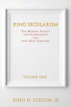 KING SECULARISM Volume 1