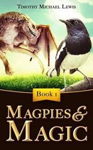 Magpies and Magic
