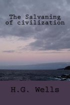 The Salvaning of Civilization