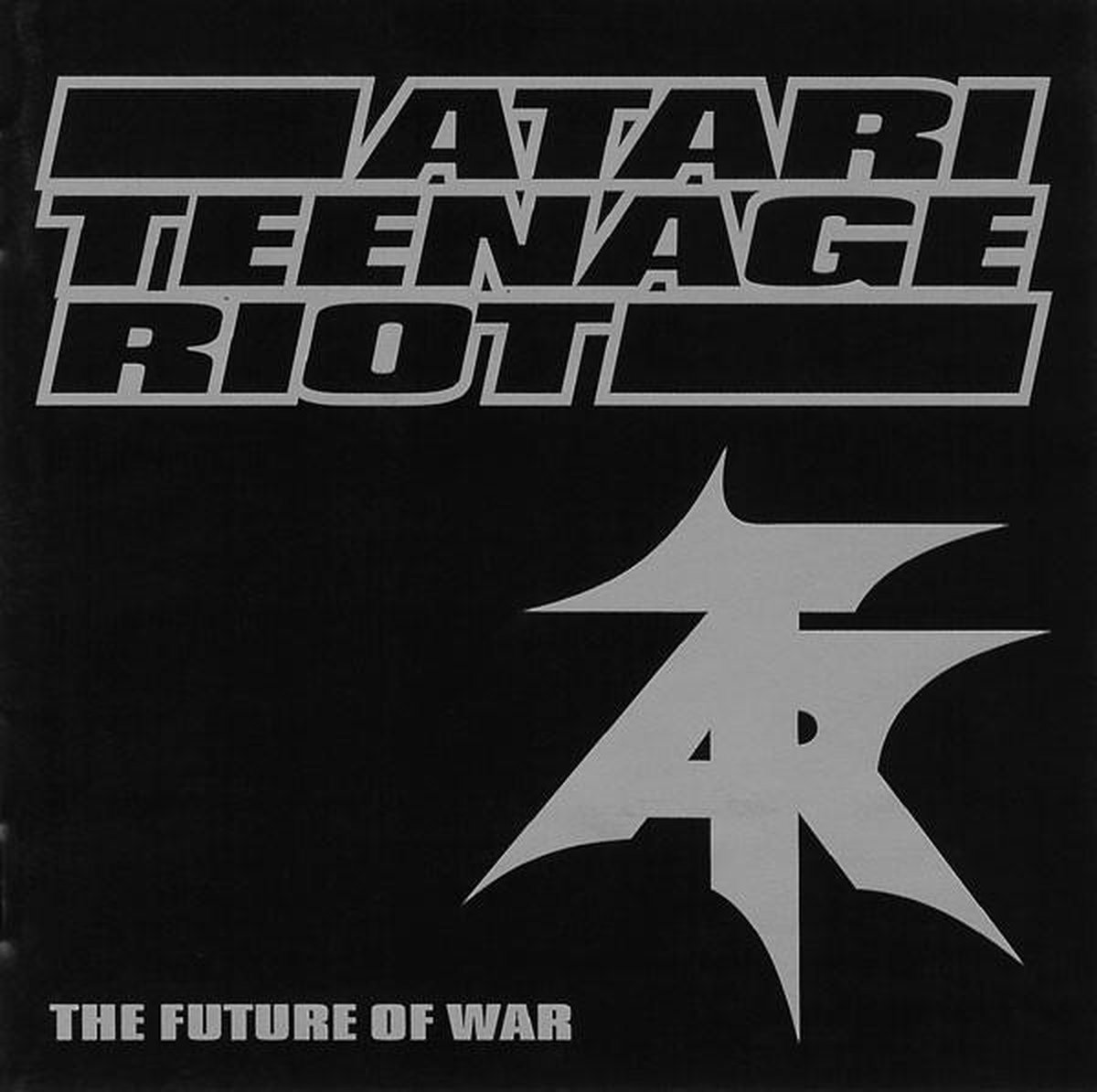 Atari Teenage Riot – The Future Of War