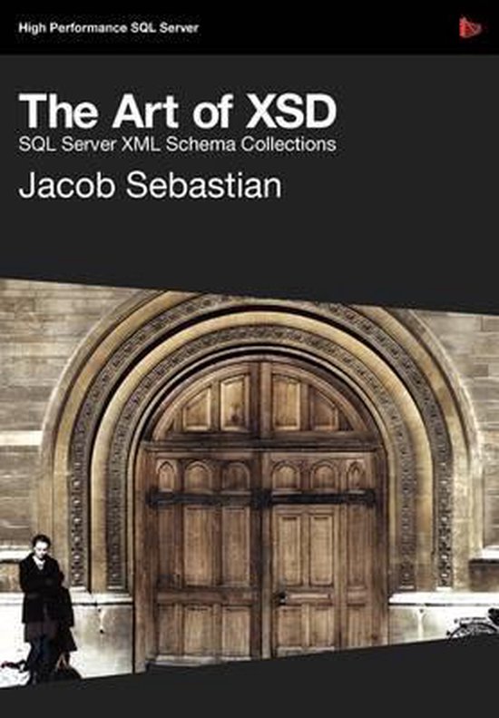 The Art of XSD - SQL Server XML Schemas