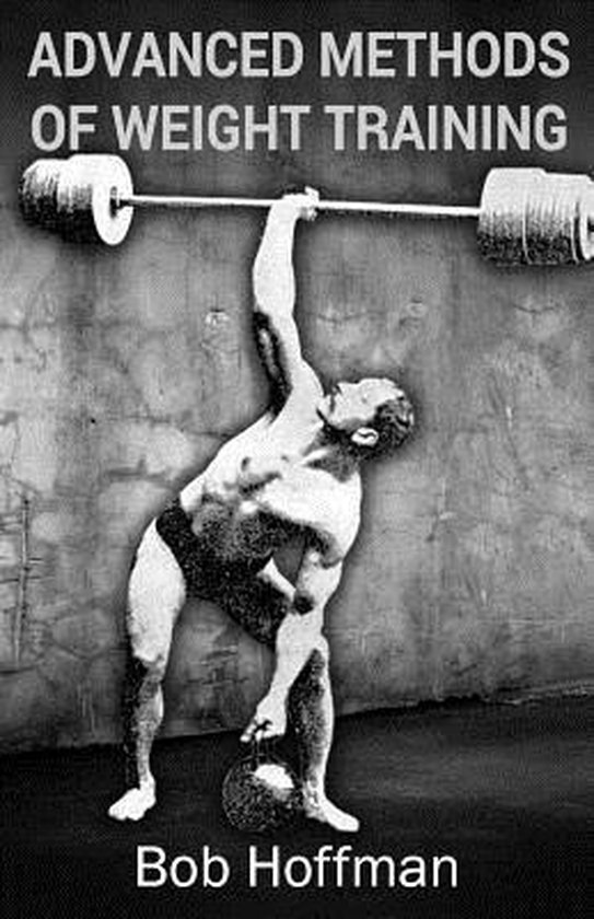Advanced Methods of Weight Training - cover