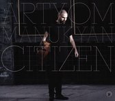 Artyom Manukyan - Citizen (CD)