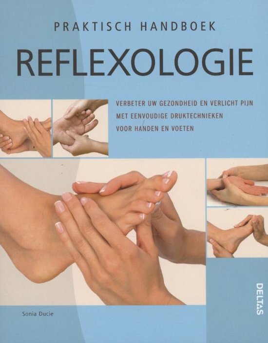 Cover van het boek 'Reflexologie Praktisch Toepassen' van  Nvt