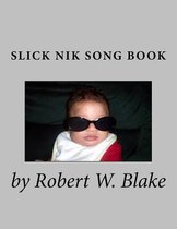 Slick Nik Song Book