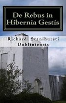 De Rebus in Hibernia Gestis