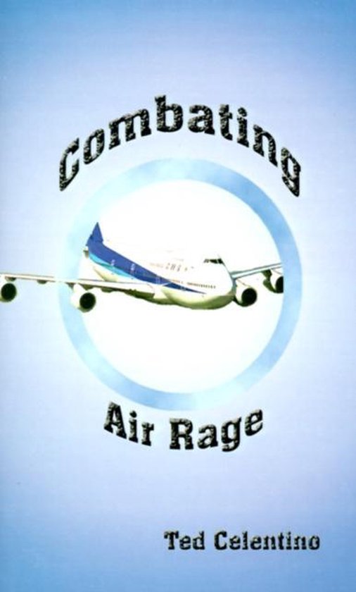 Combating Air Rage - cover