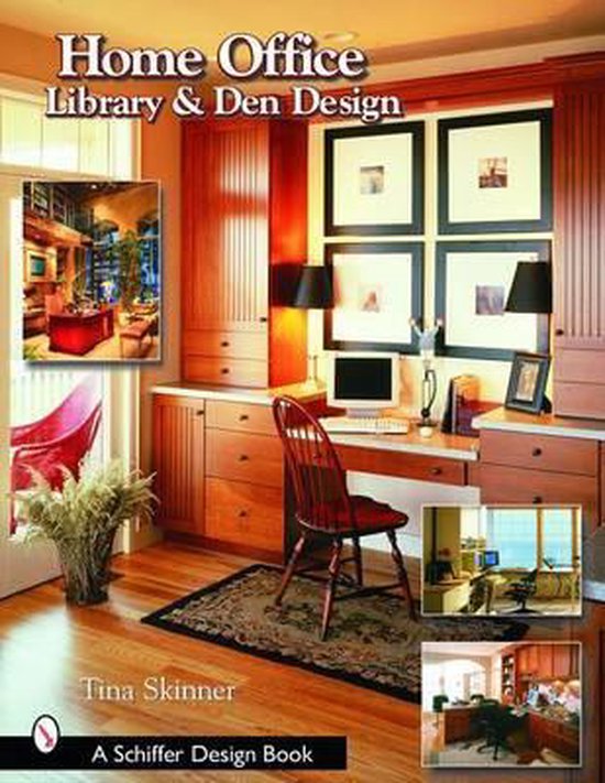 Home Office, Library & Den Design 9780764318429 Tina Skinner