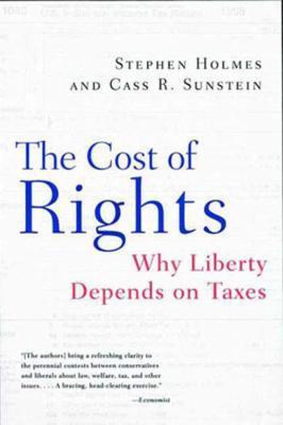 The Cost of Rights - Why Liberty Depends on Taxes - cover