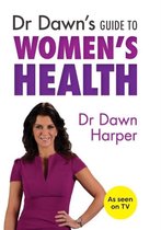Dr Dawns Guide To Womens Health