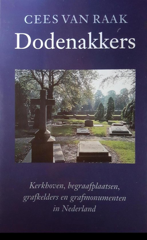 Dodenakkers kerkhoven begraafplaatsen - Raak! | Highergroundnb.org