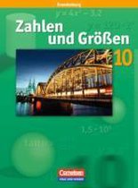 Zahlen und Größen 10. Schuljahr. Schülerbuch. Sekundarstufe I Brandenburg