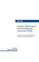 Student Achievement and the Changing American Family